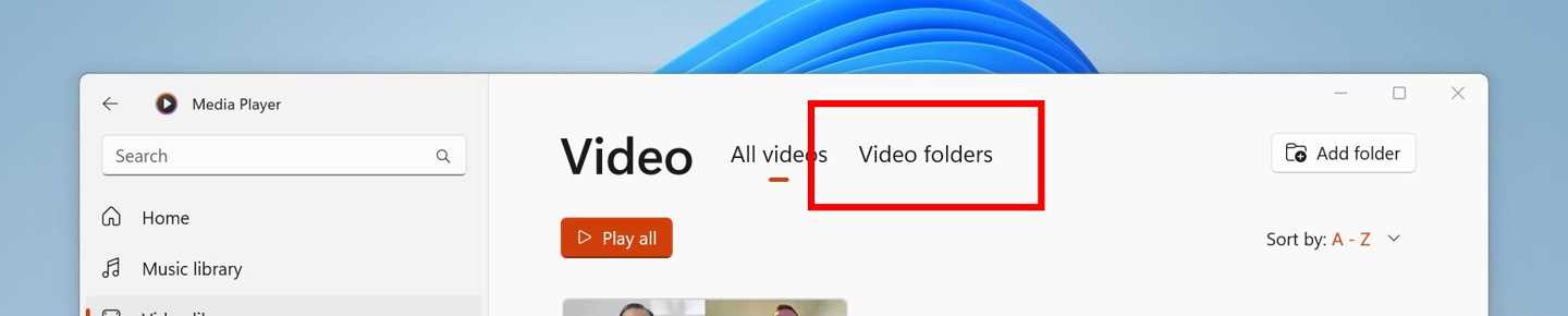 可按文件夹浏览视频库，微软 Win11 原