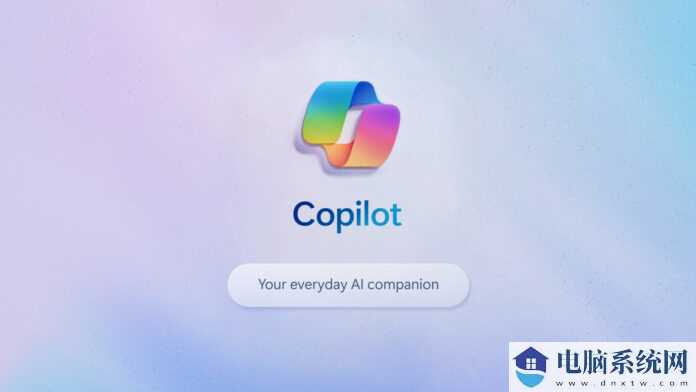 微软确认 Windows Copilot 目前未向所